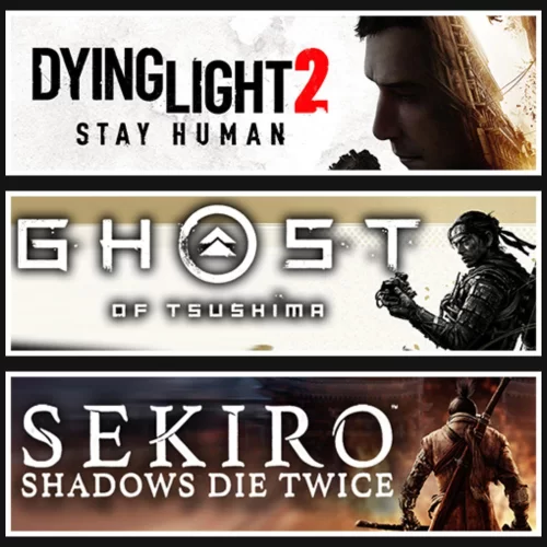 Dying Light 2 +Ghost Of Tsushima +Sekiro